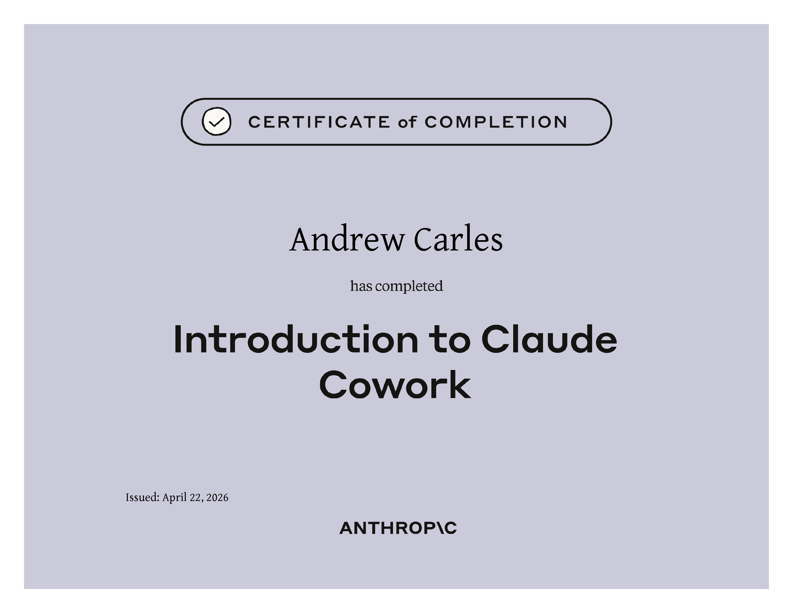Anthropic certificate of completion: Introduction to Claude Cowork.